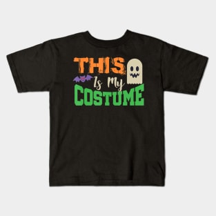 Funny sarcastic halloween this is my costume ghost bat Kids T-Shirt